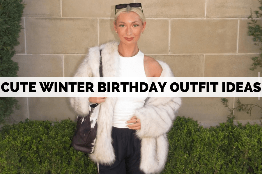 winter birthday outfit