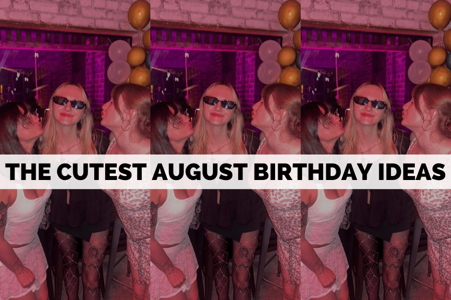 august birthday ideas